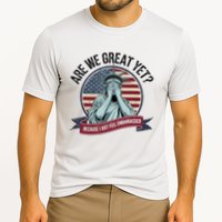 Are We Great Yet Cause I Just Feel Embarrassed Cooling Performance Crew T-Shirt