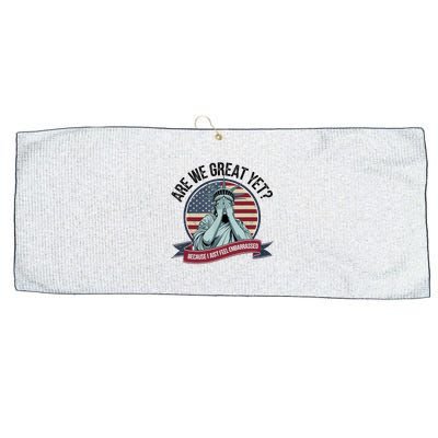 Are We Great Yet Cause I Just Feel Embarrassed Large Microfiber Waffle Golf Towel