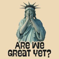 Are We Great Yet Anti Trump Politics Humor Statue Of Liberty Drawstring Bag