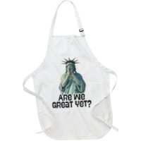 Are We Great Yet Anti Trump Politics Humor Statue Of Liberty Apron
