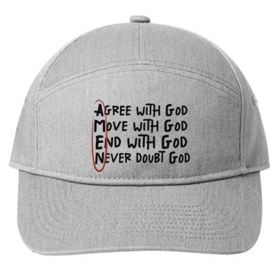 Agree With God Move With God End With God Never Doubt God 7-Panel Snapback Hat