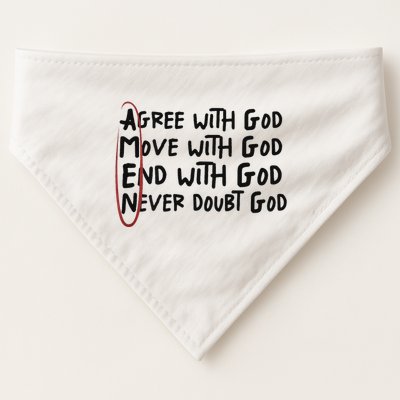 Agree With God Move With God End With God Never Doubt God USA-Made Doggie Bandana