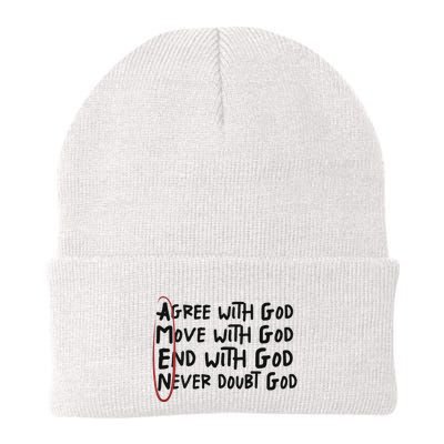 Agree With God Move With God End With God Never Doubt God Beanie