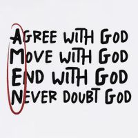 Agree With God Move With God End With God Never Doubt God Flatbill Hat