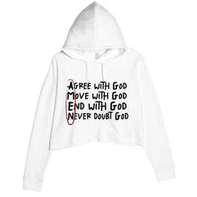 Agree With God Move With God End With God Never Doubt God Crop Fleece Hoodie