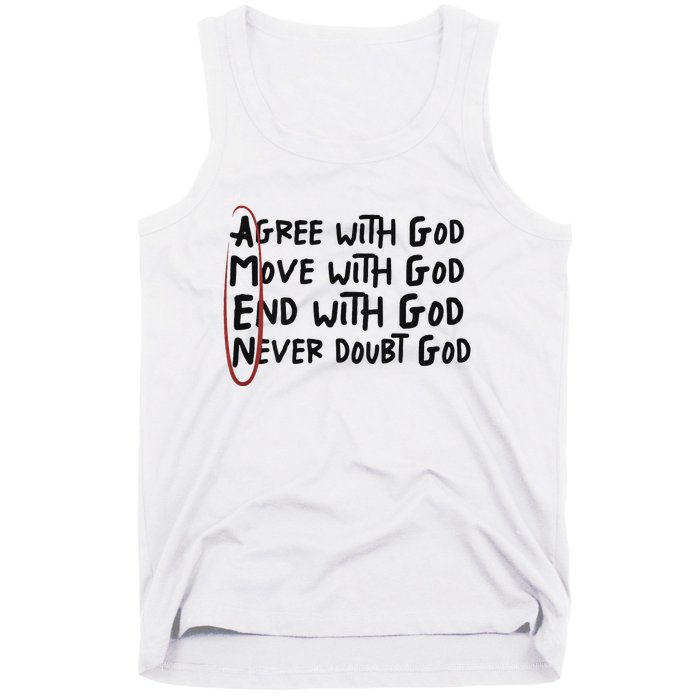 Agree With God Move With God End With God Never Doubt God Tank Top