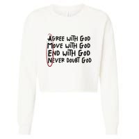 Agree With God Move With God End With God Never Doubt God Cropped Pullover Crew