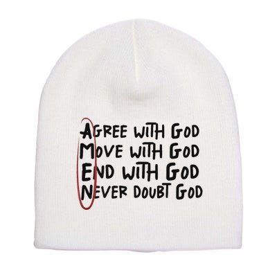 Agree With God Move With God End With God Never Doubt God Short Acrylic Beanie