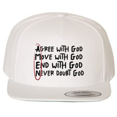 Agree With God Move With God End With God Never Doubt God Wool Snapback Cap