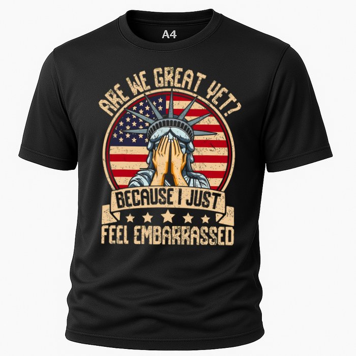 Are We Great Yet Cause I Just Feel Embarrassed Cooling Performance Crew T-Shirt