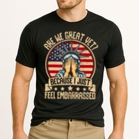 Are We Great Yet Cause I Just Feel Embarrassed Cooling Performance Crew T-Shirt