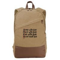 Agree With God Move With God End With God Never Doubt God Cotton Canvas Backpack