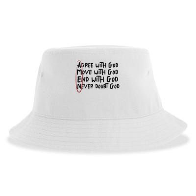 Agree With God Move With God End With God Never Doubt God Sustainable Bucket Hat
