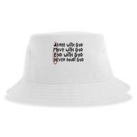 Agree With God Move With God End With God Never Doubt God Sustainable Bucket Hat