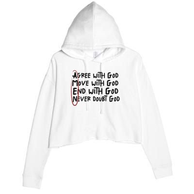 Agree With God Move With God End With God Never Doubt God Crop Fleece Hoodie