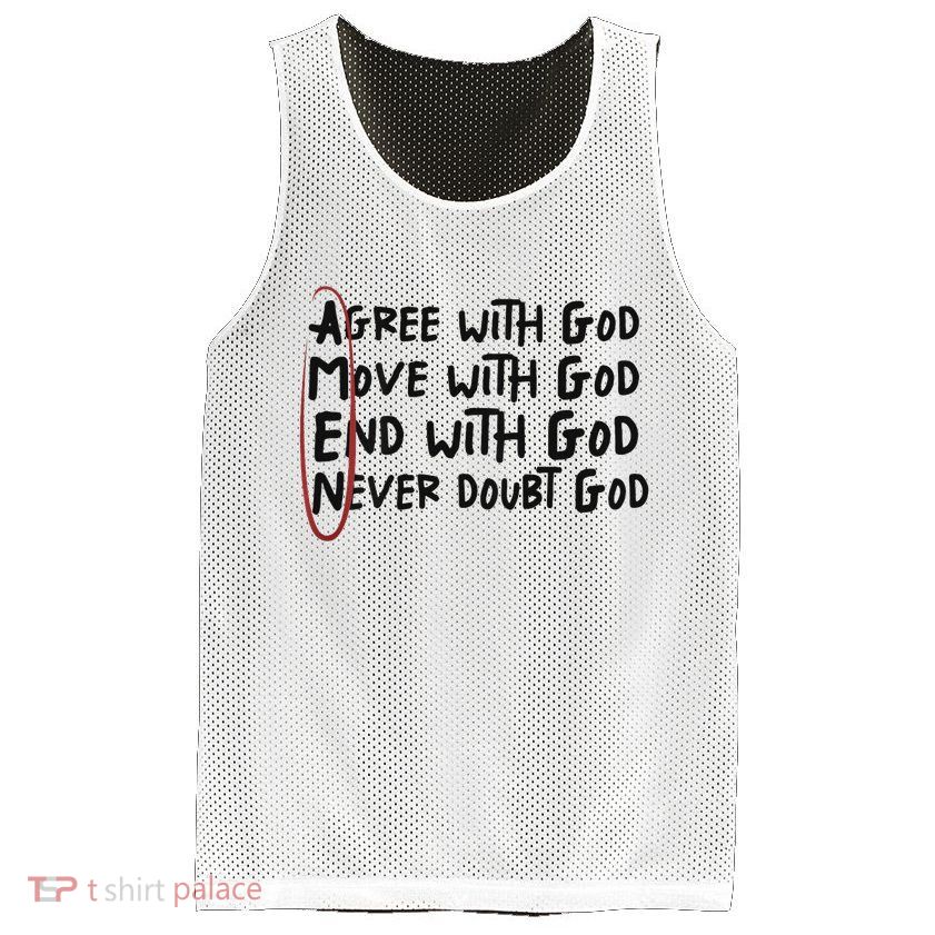Agree With God Move With God End With God Never Doubt God Mesh Reversible Basketball Jersey Tank