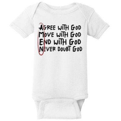 Agree With God Move With God End With God Never Doubt God Baby Bodysuit