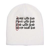 Agree With God Move With God End With God Never Doubt God Short Acrylic Beanie
