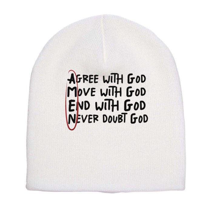 Agree With God Move With God End With God Never Doubt God Short Acrylic Beanie