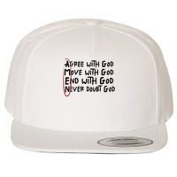 Agree With God Move With God End With God Never Doubt God Wool Snapback Cap