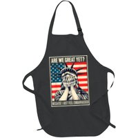 Are We Great Yet Because I Just Feel Embarrassed Apron