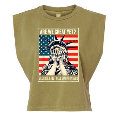 Are We Great Yet Because I Just Feel Embarrassed Garment-Dyed Women's Muscle Tee