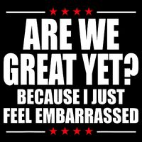 Are We Great Yet Because I Just Feel Embarrassed City Backpack