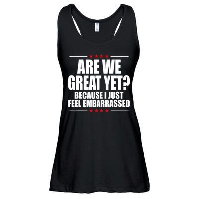 Are We Great Yet Because I Just Feel Embarrassed Ladies Essential Flowy Tank