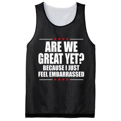 Are We Great Yet Because I Just Feel Embarrassed Mesh Reversible Basketball Jersey Tank