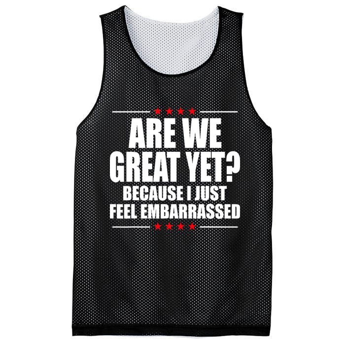 Are We Great Yet Because I Just Feel Embarrassed Mesh Reversible Basketball Jersey Tank