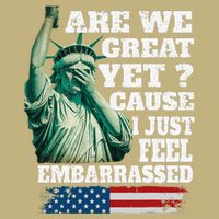 Are We Great Yet Cause I Just Feel Embarrassed Cooling Performance Crew T-Shirt