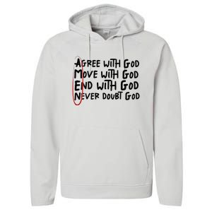 Agree With God Move With God End With God Never Doubt God Performance Fleece Hoodie