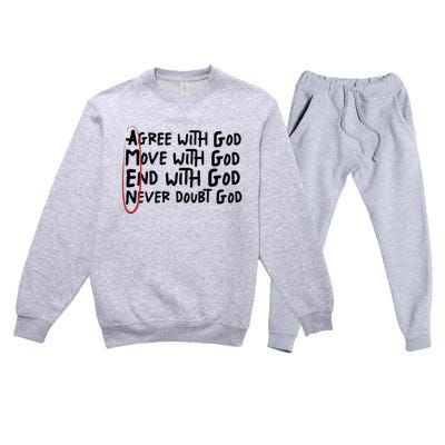 Agree With God Move With God End With God Never Doubt God Premium Crewneck Sweatsuit Set