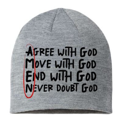 Agree With God Move With God End With God Never Doubt God Sustainable Beanie