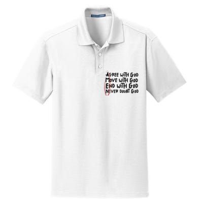 Agree With God Move With God End With God Never Doubt God Dry Zone Grid Polo