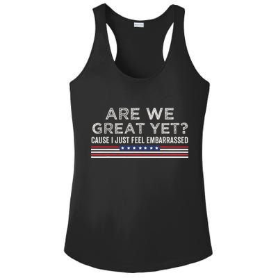 Are We Great Yet Cause I Just Feel Embarrassed Ladies PosiCharge Competitor Racerback Tank