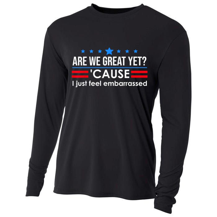Are We Great Yet Cause I Just Feel Embarrassed Cooling Performance Long Sleeve Crew