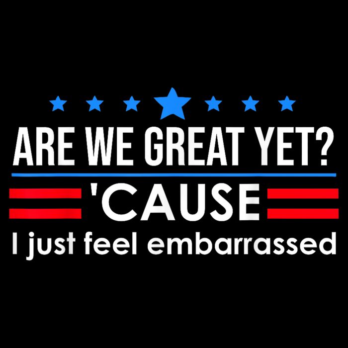 Are We Great Yet Cause I Just Feel Embarrassed Cooling Performance Long Sleeve Crew