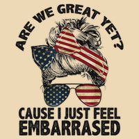 Are We Great Yet Cause I Just Feel Embarrassed Anti Trump Drawstring Bag