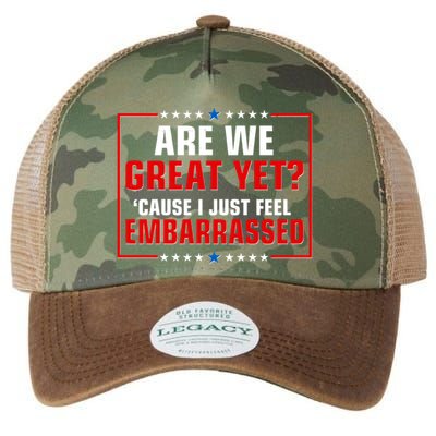 Are We Great Yet Cause I Just Feel Embarrassed Legacy Tie Dye Trucker Hat