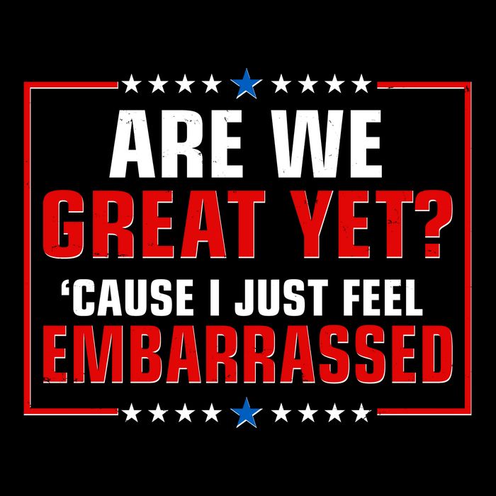 Are We Great Yet Cause I Just Feel Embarrassed Cooling Performance Crew T-Shirt