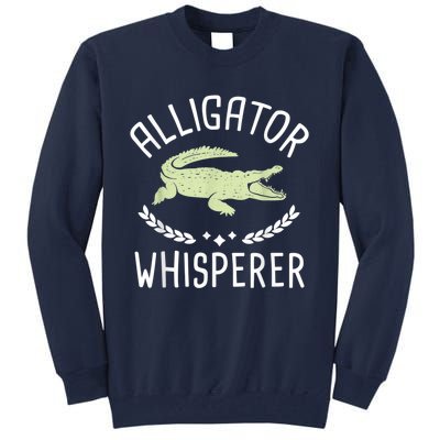 Alligator Whisperer Gator Crocodile Zoo Animal Lover Tall Sweatshirt