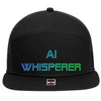 Ai Whisperer Geeky Tech Ai Artificial Intelligence 7 Panel Mesh Trucker Snapback Hat