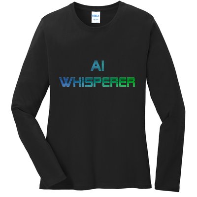 Ai Whisperer Geeky Tech Ai Artificial Intelligence Ladies Long Sleeve Shirt