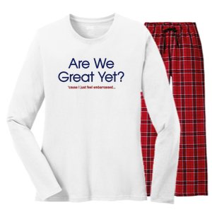 Are We Great Yet I Just Feel Embarrassed Funny Anti Trump Women's Long Sleeve Flannel Pajama Set 