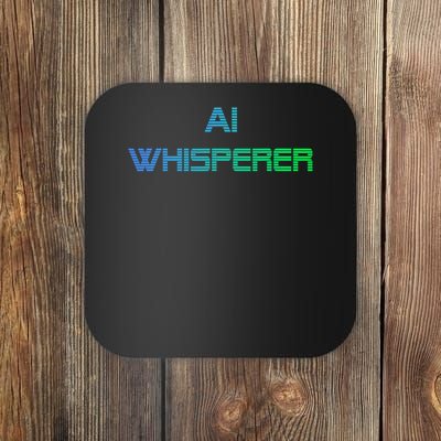 Ai Whisperer Geeky Tech Ai Artificial Intelligence Coaster