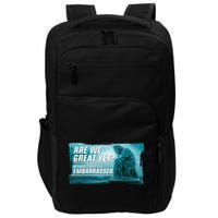 Are We Great Yet Because I Just Feel Embarrassed Sad Statue Of Liberty Impact Tech Backpack