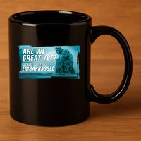 Are We Great Yet Because I Just Feel Embarrassed Sad Statue Of Liberty 11oz C Handle Ceramic Mug