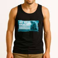 Are We Great Yet Because I Just Feel Embarrassed Sad Statue Of Liberty Tank Top