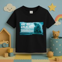 Are We Great Yet Because I Just Feel Embarrassed Sad Statue Of Liberty Toddler T-Shirt